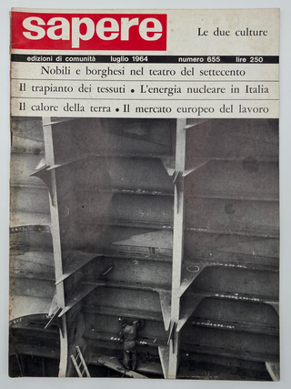Industria, Copertina della rivista "Sapere" n. 655 (luglio 1964) che contiene alcuni scatti di Carlo Orsi all'Ansaldo di Genova pubblicati nell'articolo "Il mercato europeo del lavoro" di Francesco Compagna
